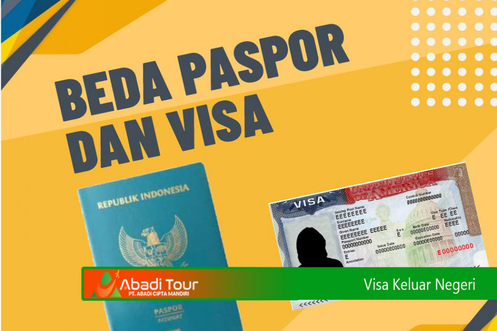 BEDA PASPOR DAN VISA